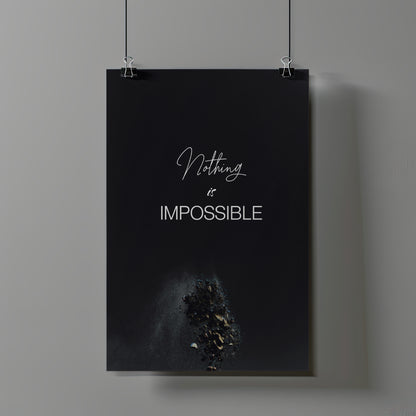 Nothing is Impossible - Motivationsposter in Schwarz