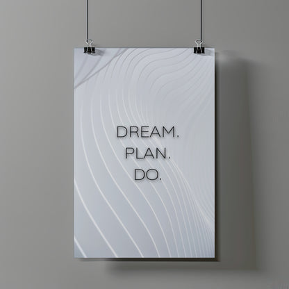 Motivationsposter "Dream. Plan. Do."